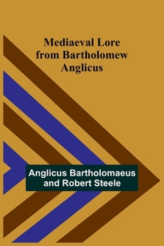 Paperback Mediaeval Lore from Bartholomew Anglicus Book