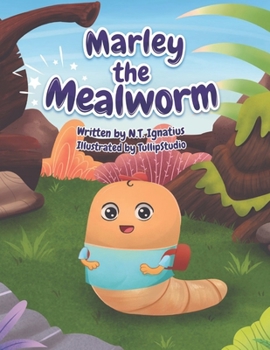 Paperback Marley the Mealworm Book
