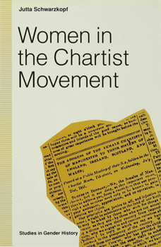 Women In The Chartist Movement - Book  of the Studies in Gender History