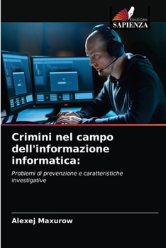 Paperback Crimini nel campo dell'informazione informatica [Italian] Book