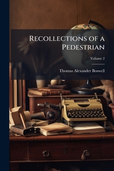 Paperback Recollections of a Pedestrian; Volume 2 Book