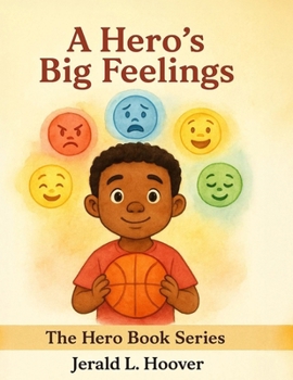 Paperback A Hero's Big Feelings Book