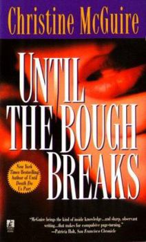 Until the Bough Breaks - Book #4 of the Kathryn MacKay
