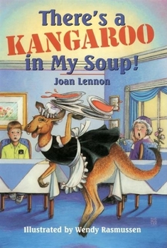 Hardcover There's a Kangaroo in My Soup! Book