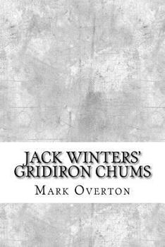 Paperback Jack Winters' Gridiron Chums Book