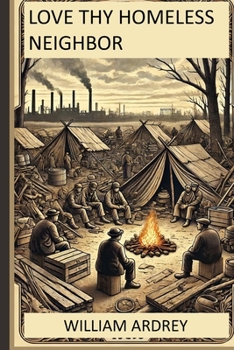 Love Thy Homeless Neighbor: Story of moral dilemmas and eerie undertones.