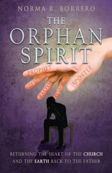 Paperback The Orphan Spirit Book