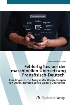 Paperback Fehlerhaftes bei der maschinellen Übersetzung Französisch-Deutsch [German] Book