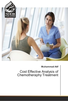 Paperback Cost Effective Analysis of Chemotheraphy Treatment Book