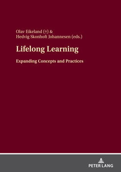 Hardcover Lifelong Learning: Expanding Concepts and Practices Book