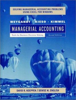 Paperback Managerial Accounting, Solving Managerial Accounting Problems Using Excel: Tools for Business Decision Making Book