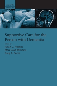 Hardcover Supportive Care for the Person with Dementia Book