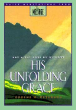 Hardcover His Unfolding Grace Book