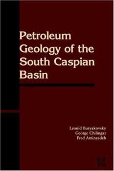 Hardcover Petroleum Geology of the South Caspian Basin Book