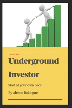 Paperback Underground Investor: The guide Book