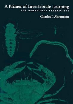 Paperback A Primer of Invertebrate Learning: The Behavioral Perspective Book