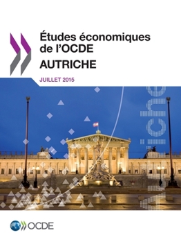 Paperback Études économiques de l'OCDE: Autriche 2015 [French] Book