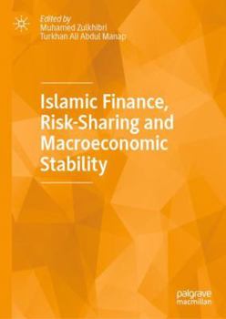 Hardcover Islamic Finance, Risk-Sharing and Macroeconomic Stability Book