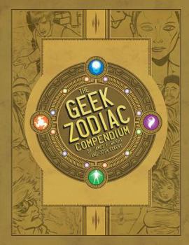 Paperback The Geek Zodiak Compendium Book