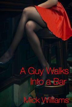 Paperback A Guy Walks Into a Bar Book