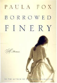 Hardcover Borrowed Finery: A Memoir Book