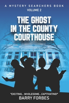 Paperback The Ghost in the County Courthouse Book