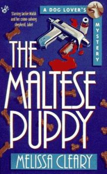 The Maltese Puppy (A Dog Lover's Mystery) - Book #7 of the Dog Lover's Mystery