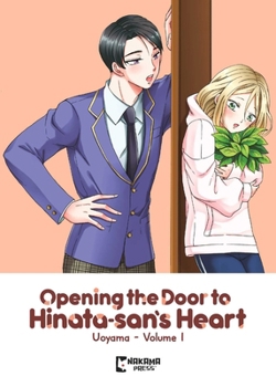 Paperback Opening the Door to Hinata-San's Heart Vol. 1 Book