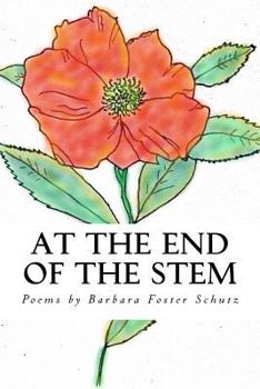 Paperback At the End of the Stem: Poems by Book