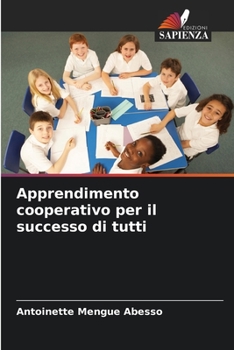 Paperback Apprendimento cooperativo per il successo di tutti [Italian] Book