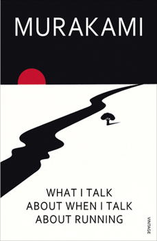Paperback What I Talk About When I Talk About Running Book