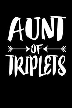 Paperback Aunt Of Triplets: Family Collection Book