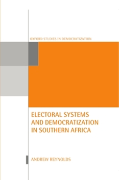 Hardcover Electoral Systems and Democratization in Southern Africa Book