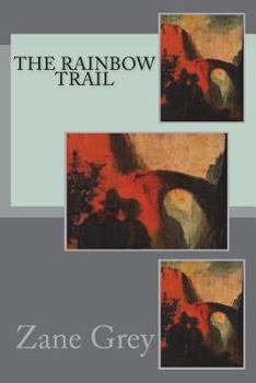Paperback The Rainbow Trail Book