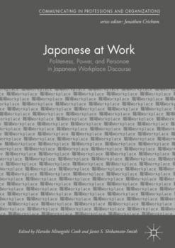 Hardcover Japanese at Work: Politeness, Power, and Personae in Japanese Workplace Discourse Book