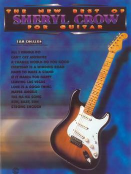Paperback The New Best of Sheryl Crow for Guitar: Tab Deluxe Book