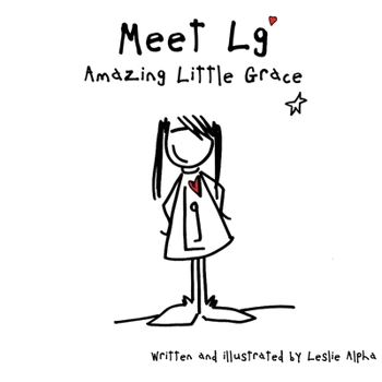 Paperback Meet Lg: Amazing Little Grace Book