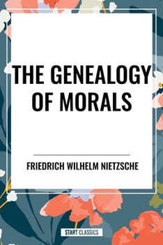 The Genealogy of Morals