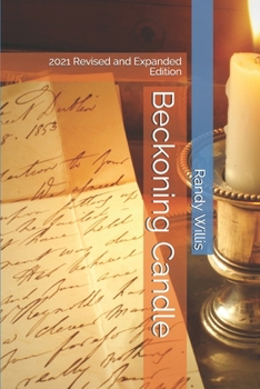 Paperback Beckoning Candle: 2021 Revised and Expanded Edition Book