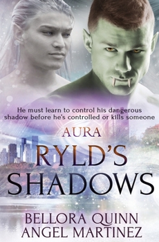 Ryld's Shadows - Book #4 of the AURA Series