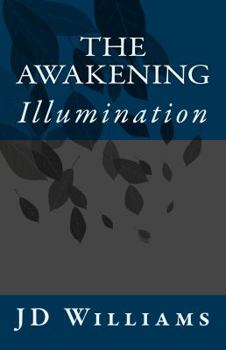 Paperback The Awakening: Illumination Book