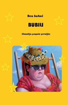 Bubili filozofija propale pevaljke