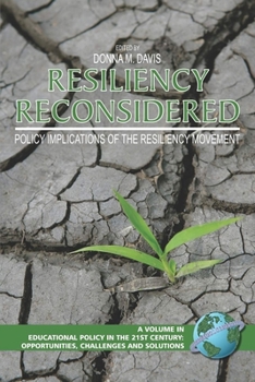 Resiliency Reconsidered: Policy Implications of the Resiliency Movement