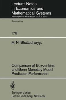 Paperback Comparison of Box-Jenkins and Bonn Monetary Model Predition Performance Book