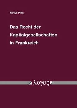 Paperback Das Recht Der Kapitalgesellschaften in Frankreich [German] Book