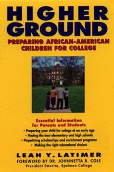 Paperback Higher Ground: Preparing African-American Children for College Book