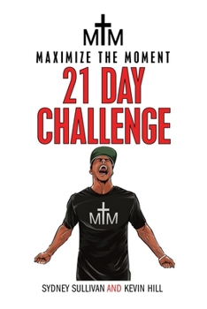 Paperback Maximize the Moment 21 Day Challenge Book