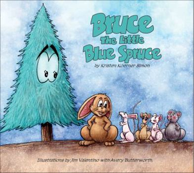 Hardcover Bruce: The Little Blue Spruce Book