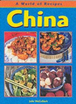 Paperback A World of Recipes: China (A World of Recipes) Book