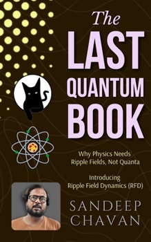 Paperback The Last Quantum Book